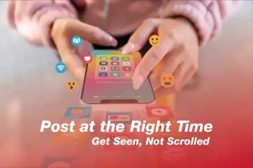 Right Post, Wrong Time?  Here’s Why Timing Can Make or Break Your Digital Marketing!